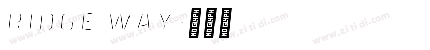 Ridge way字体转换